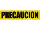 Tapes - Precaucion (Spanish) Barricade Tape